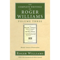 The Complete Writings of Roger Williams, Volume 3 - Paperback