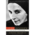 Isak Dinesen: The Life of a Storyteller - Paperback