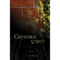 Cathedral Street - Hardcover