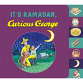 It's Ramadan, Curious George - Board Book