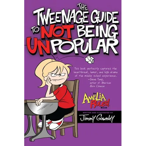 The Tweenage Guide to Not Being Unpopular - Paperback