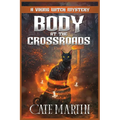 Body at the Crossroads: A Viking Witch Mystery - Paperback