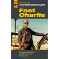 Fast Charlie - Paperback