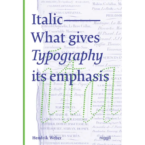 Italic: What Gives Typography Its Emphasis - Hardcover