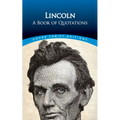Lincoln: A Book of Quotations - Paperback