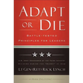 Adapt or Die: Battle-Tested Principles for Leaders - Paperback