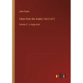 Tales from the Arabic; Vol.2 of 3: Volume 2 - in large print - Paperback