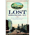 Lost Washington, D.C. - Paperback