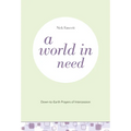 A World in Need: Down-To-Earth Prayers of Intercession - Paperback
