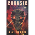 The Fall Gauntlet: Chrysix - Paperback