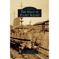 Navy in Puget Sound - Hardcover