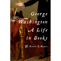 George Washington: A Life in Books - Hardcover