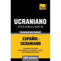 Vocabulario español-ucraniano - 5000 palabras más usadas - Paperback