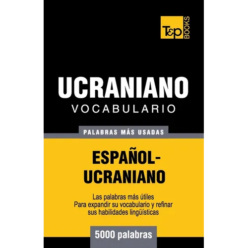 Vocabulario español-ucraniano - 5000 palabras más usadas - Paperback