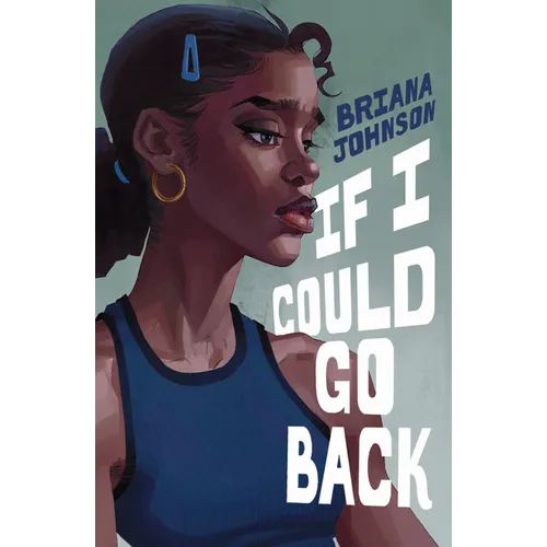 If I Could Go Back - Hardcover