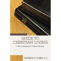 Guide to Christian Living - Paperback
