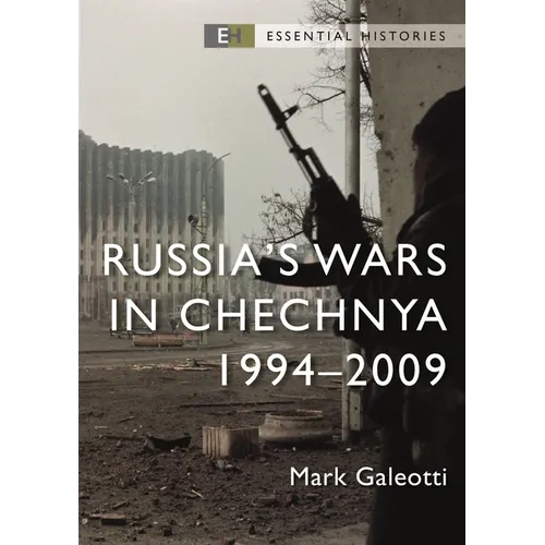Russia's Wars in Chechnya: 1994-2009 - Paperback