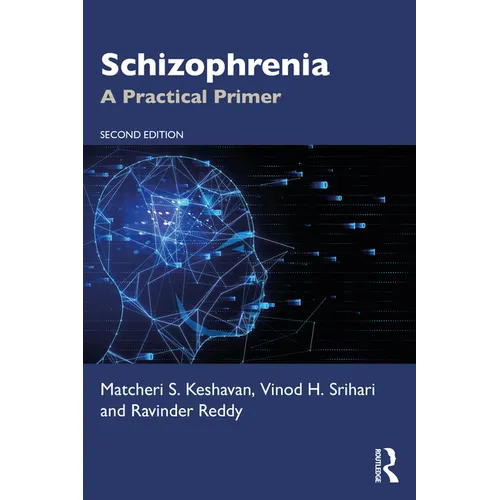 Schizophrenia: A Practical Primer - Paperback
