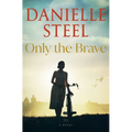 Only the Brave - Hardcover