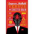 Emperor Mollusk versus The Sinister Brain - Paperback