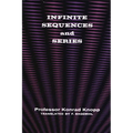 Infinite Sequences and Series - Paperback