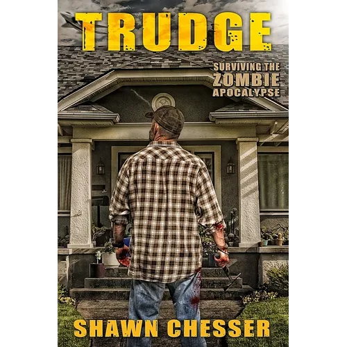 Trudge: Surviving the Zombie Apocalypse - Paperback