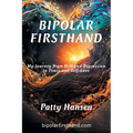 Bipolar Firsthand: My Journey From Hell and Depression to Peace and Self-Love - Paperback
