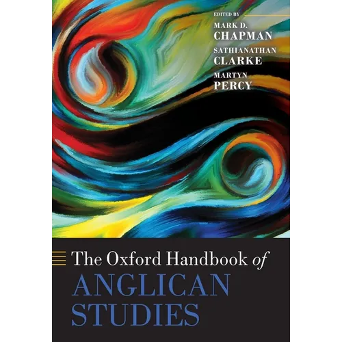 The Oxford Handbook of Anglican Studies - Paperback