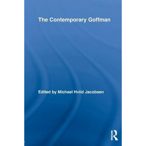 The Contemporary Goffman - Paperback
