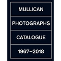 Matt Mullican: Photographs: Catalogue 1971-2018 - Hardcover