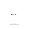 Grit: Poems by Silas Denver Melvin - Paperback