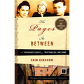 Pages in Between: A Holocaust Legacy of Two Families, One Home - Paperback