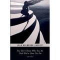 You Don't Know Who You Are until You've Gone Too Far: Short Stories - Paperback