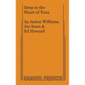 Deep in the Heart of Tuna - Paperback