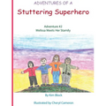 Adventures of a Stuttering Superhero: Adventure #2: Melissa Meets her Stamily - Paperback