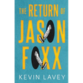 The Return of Jason Foxx - Paperback