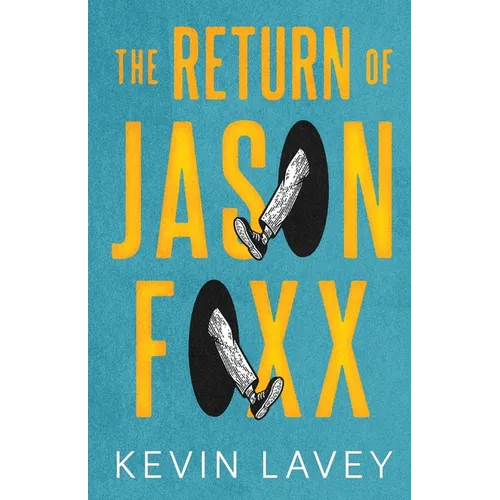 The Return of Jason Foxx - Paperback