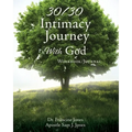 30/30 Intimacy Journey With God Workbook/Journal - Paperback