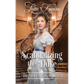 Scandalizing the Duke - Paperback
