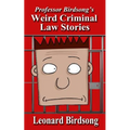 Weird Criminal Law Stories - Paperback