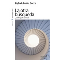La otra búsqueda: Autobiografía espiritual - Paperback