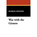War with the Gizmos - Paperback