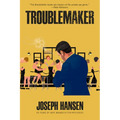 Troublemaker - Paperback
