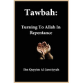 Tawbah: Turning To Allah In Repentance - Paperback