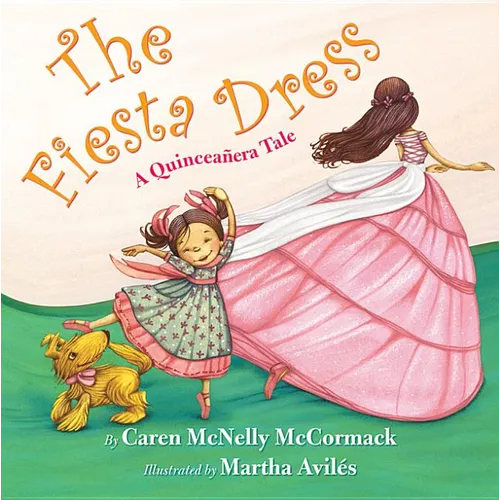 The Fiesta Dress: A Quinceanera Tale - Paperback