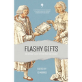 Flashy Gifts: An Oxford Flash Fiction Prize Anthology - Paperback