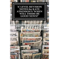 'A' LEVEL REVISION NOTES for KATE ATKINSON'S 'WHEN WILL THERE BE GOOD NEWS?': Page-by-page analysis - Paperback