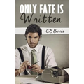 Only Fate Is Written - Paperback