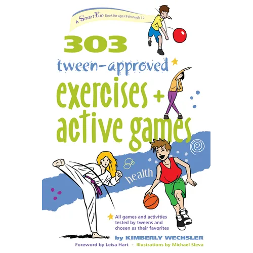 303 Tween-Approved Exercises and Active Games - Paperback