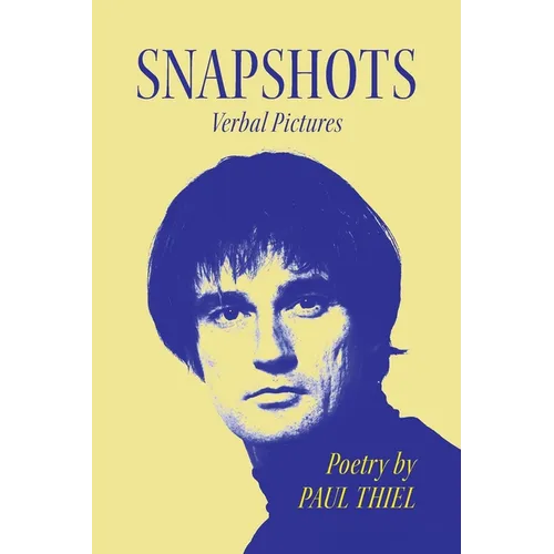 Snapshots: Verbal Pictures - Paperback